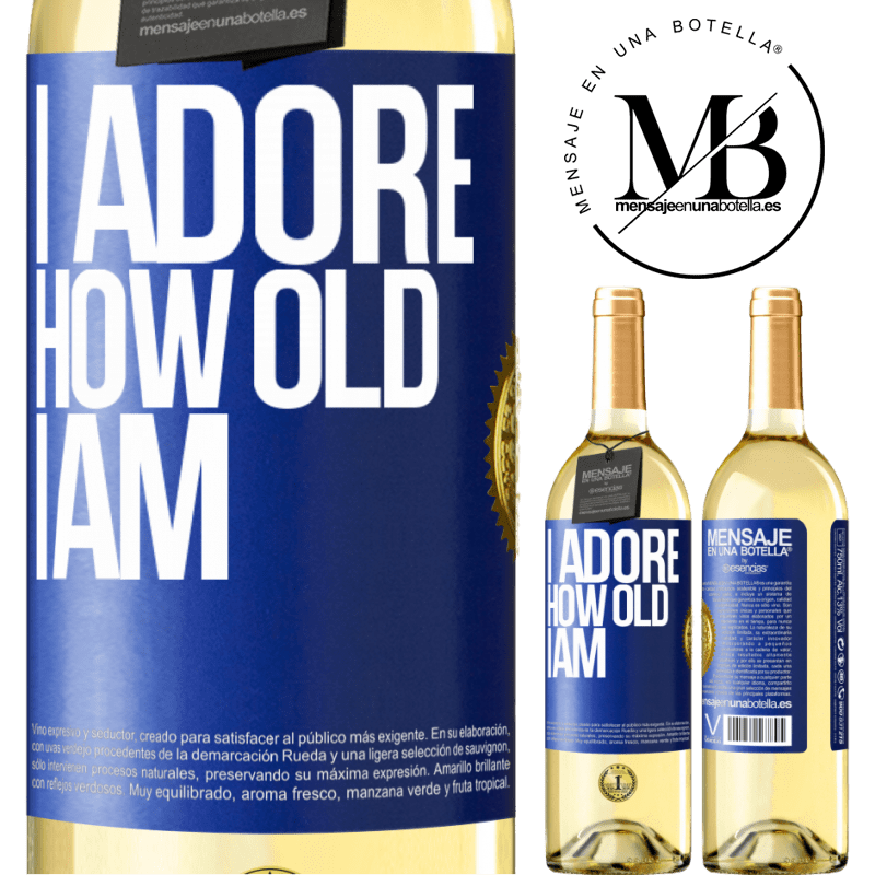 29,95 € Free Shipping | White Wine WHITE Edition I adore how old I am Blue Label. Customizable label Young wine Harvest 2022 Verdejo