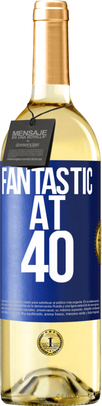 29,95 € | White Wine WHITE Edition Fantastic at 40 Blue Label. Customizable label Young wine Harvest 2023 Verdejo