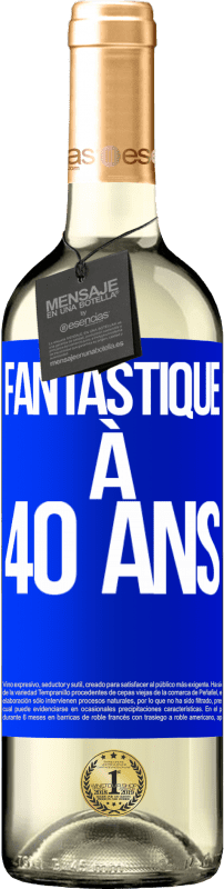 29,95 € Envoi gratuit | Vin blanc Édition WHITE Fantastique à 40 ans Étiquette Bleue. Étiquette personnalisable Vin jeune Récolte 2025 Verdejo