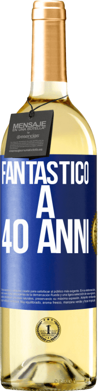 29,95 € | Vino bianco Edizione WHITE Fantastic@ a 40 anni Etichetta Blu. Etichetta personalizzabile Vino giovane Raccogliere 2023 Verdejo