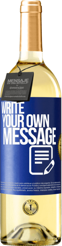 29,95 € | White Wine WHITE Edition Write your own message Blue Label. Customizable label Young wine Harvest 2024 Verdejo