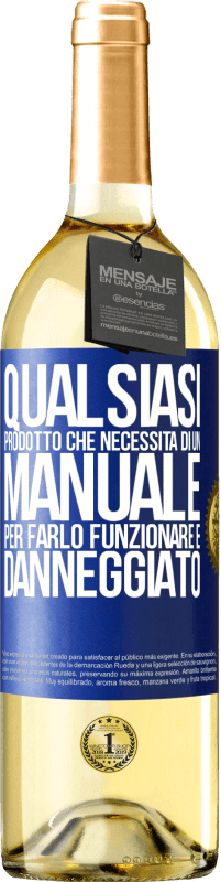 29,95 € Spedizione Gratuita | Vino bianco Edizione WHITE Qualsiasi prodotto che necessita di un manuale per farlo funzionare è danneggiato Etichetta Blu. Etichetta personalizzabile Vino giovane Raccogliere 2025 Verdejo
