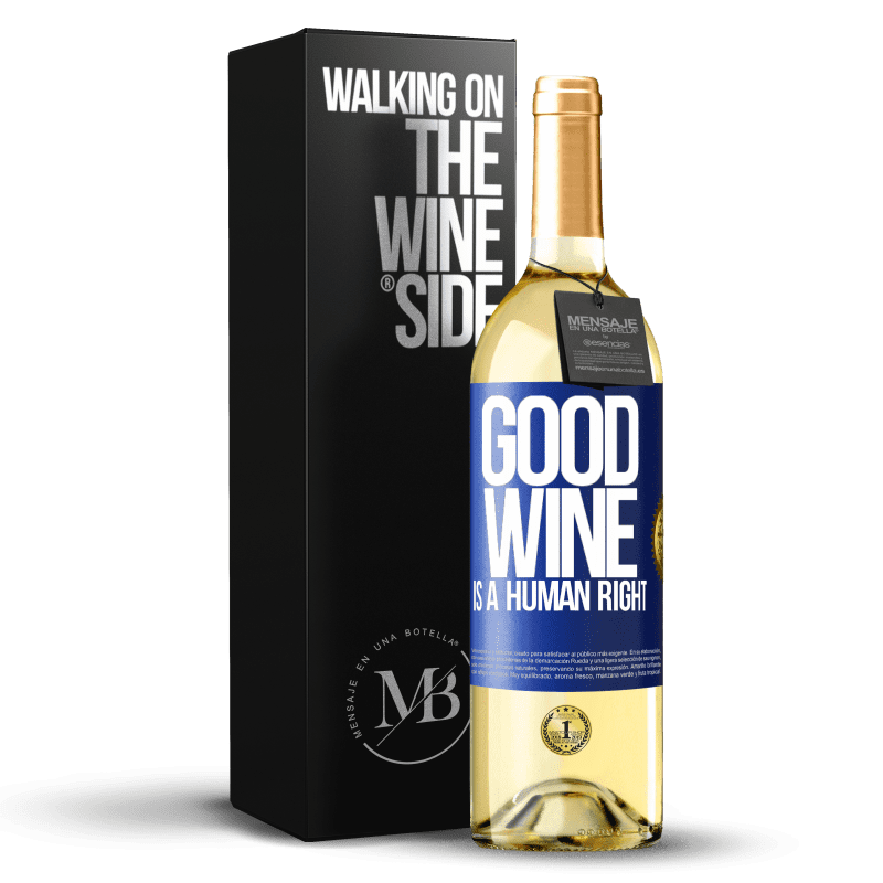 29,95 € Envío gratis | Vino Blanco Edición WHITE Good wine is a human right Etiqueta Azul. Etiqueta personalizable Vino joven Cosecha 2025 Verdejo