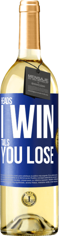 29,95 € | White Wine WHITE Edition Heads I win, tails you lose Blue Label. Customizable label Young wine Harvest 2024 Verdejo