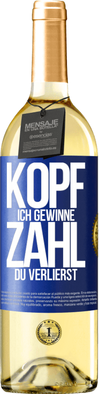 29,95 € | Weißwein WHITE Ausgabe Kopf ich gewinne, Zahl du verlierst Blaue Markierung. Anpassbares Etikett Junger Wein Ernte 2023 Verdejo