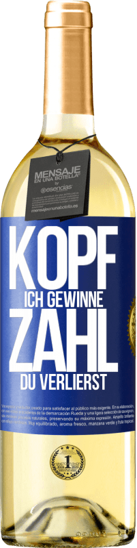 29,95 € | Weißwein WHITE Ausgabe Kopf ich gewinne, Zahl du verlierst Blaue Markierung. Anpassbares Etikett Junger Wein Ernte 2024 Verdejo