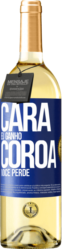 29,95 € | Vinho branco Edição WHITE Cara eu ganho, coroa você perde Etiqueta Azul. Etiqueta personalizável Vinho jovem Colheita 2025 Verdejo