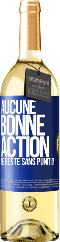 Envoi gratuit | Vin blanc Édition WHITE Aucune bonne action ne reste sans punition Étiquette Bleue. Étiquette personnalisable Vin jeune Récolte 2023 Verdejo