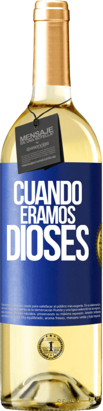 Envío gratis | Vino Blanco Edición WHITE Cuando éramos dioses Etiqueta Azul. Etiqueta personalizable Vino joven Cosecha 2023 Verdejo