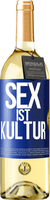 Kostenloser Versand | Weißwein WHITE Ausgabe Sex ist Kultur Blaue Markierung. Anpassbares Etikett Junger Wein Ernte 2023 Verdejo