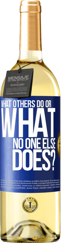 29,95 € | White Wine WHITE Edition What others do or what no one else does? Blue Label. Customizable label Young wine Harvest 2023 Verdejo