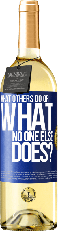 29,95 € | White Wine WHITE Edition What others do or what no one else does? Blue Label. Customizable label Young wine Harvest 2024 Verdejo