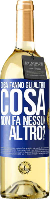 29,95 € | Vino bianco Edizione WHITE Cosa fanno gli altri o cosa non fa nessun altro? Etichetta Blu. Etichetta personalizzabile Vino giovane Raccogliere 2025 Verdejo