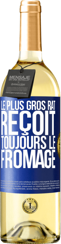 Envoi gratuit | Vin blanc Édition WHITE Le plus gros rat reçoit toujours le fromage Étiquette Bleue. Étiquette personnalisable Vin jeune Récolte 2023 Verdejo