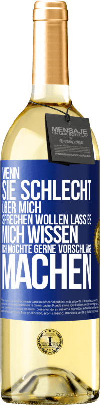 29,95 € Kostenloser Versand | Weißwein WHITE Ausgabe Wenn sie schlecht über mich sprechen wollen, lass es mich wissen. Ich möchte gerne Vorschläge machen Blaue Markierung. Anpassbares Etikett Junger Wein Ernte 2025 Verdejo