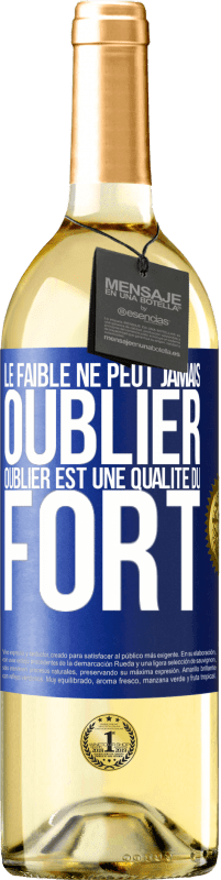 29,95 € Envoi gratuit | Vin blanc Édition WHITE Le faible ne peut jamais oublier. Oublier est une qualité du fort Étiquette Bleue. Étiquette personnalisable Vin jeune Récolte 2025 Verdejo