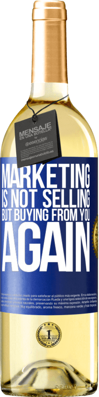 Free Shipping | White Wine WHITE Edition Marketing is not selling, but buying from you again Blue Label. Customizable label Young wine Harvest 2023 Verdejo