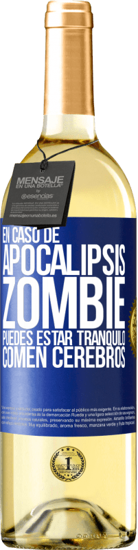 29,95 € Envío gratis | Vino Blanco Edición WHITE En caso de apocalipsis zombie puedes estar tranquilo, comen cerebros Etiqueta Azul. Etiqueta personalizable Vino joven Cosecha 2025 Verdejo