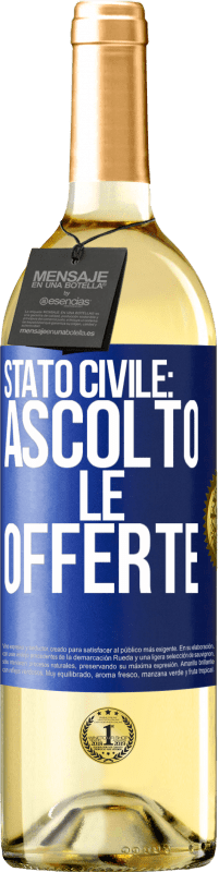 «Stato civile: ascolto le offerte» Edizione WHITE