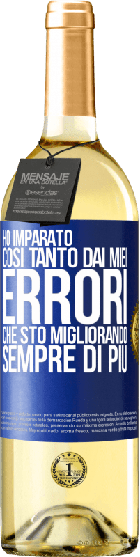 29,95 € | Vino bianco Edizione WHITE Ho imparato così tanto dai miei errori che sto migliorando sempre di più Etichetta Blu. Etichetta personalizzabile Vino giovane Raccogliere 2024 Verdejo