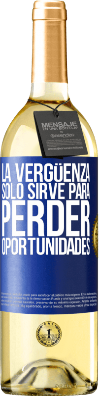 29,95 € | Vino Blanco Edición WHITE La vergüenza sólo sirve para perder oportunidades Etiqueta Azul. Etiqueta personalizable Vino joven Cosecha 2023 Verdejo