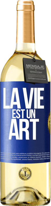 29,95 € Envoi gratuit | Vin blanc Édition WHITE La vie est un art Étiquette Bleue. Étiquette personnalisable Vin jeune Récolte 2025 Verdejo