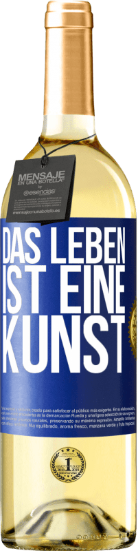 29,95 € | Weißwein WHITE Ausgabe Das Leben ist eine Kunst Blaue Markierung. Anpassbares Etikett Junger Wein Ernte 2023 Verdejo