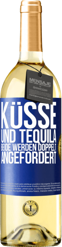29,95 € Kostenloser Versand | Weißwein WHITE Ausgabe Küsse und Tequila. Beide werden doppelt angefordert Blaue Markierung. Anpassbares Etikett Junger Wein Ernte 2025 Verdejo