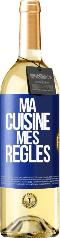 Envoi gratuit | Vin blanc Édition WHITE Ma cuisine, mes règles Étiquette Bleue. Étiquette personnalisable Vin jeune Récolte 2023 Verdejo