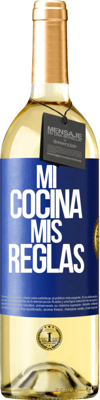 Envío gratis | Vino Blanco Edición WHITE Mi cocina, mis reglas Etiqueta Azul. Etiqueta personalizable Vino joven Cosecha 2023 Verdejo