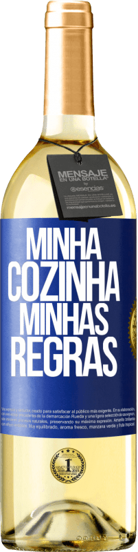 Envio grátis | Vinho branco Edição WHITE Minha cozinha, minhas regras Etiqueta Azul. Etiqueta personalizável Vinho jovem Colheita 2023 Verdejo