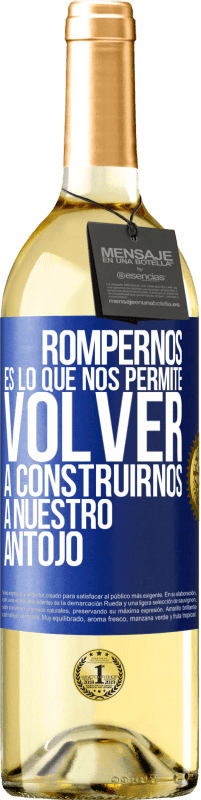 29,95 € Envío gratis | Vino Blanco Edición WHITE Rompernos es lo que nos permite volver a construirnos a nuestro antojo Etiqueta Azul. Etiqueta personalizable Vino joven Cosecha 2025 Verdejo