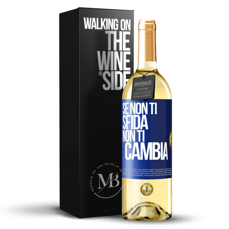 29,95 € Spedizione Gratuita | Vino bianco Edizione WHITE Se non ti sfida, non ti cambia Etichetta Blu. Etichetta personalizzabile Vino giovane Raccogliere 2023 Verdejo