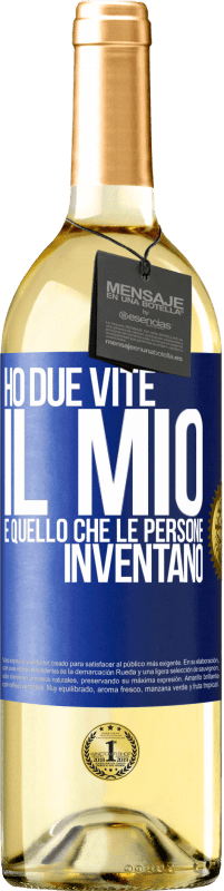 Spedizione Gratuita | Vino bianco Edizione WHITE Ho due vite. Il mio e quello che le persone inventano Etichetta Blu. Etichetta personalizzabile Vino giovane Raccogliere 2023 Verdejo