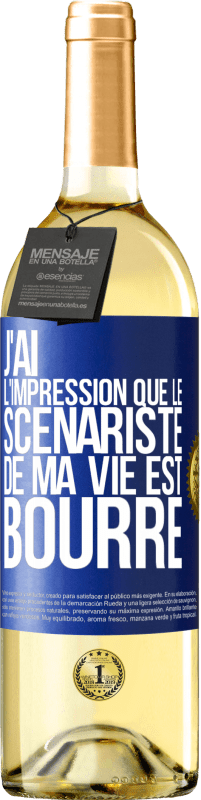 29,95 € Envoi gratuit | Vin blanc Édition WHITE J'ai l'impression que le scénariste de ma vie est bourré Étiquette Bleue. Étiquette personnalisable Vin jeune Récolte 2025 Verdejo