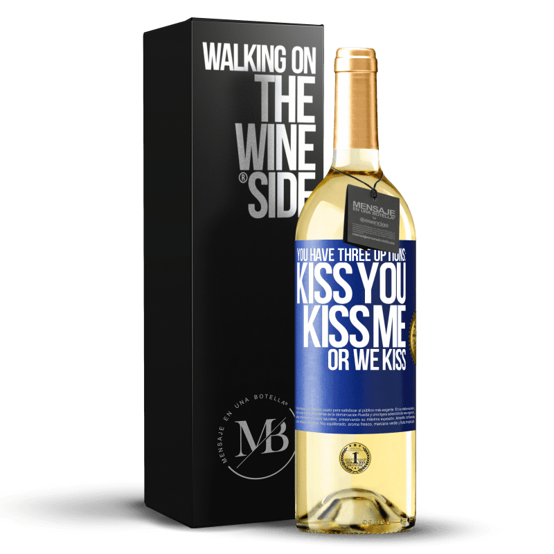 29,95 € Free Shipping | White Wine WHITE Edition You have three options: kiss you, kiss me or we kiss Blue Label. Customizable label Young wine Harvest 2023 Verdejo