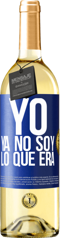 29,95 € | Vino Blanco Edición WHITE Yo ya no soy lo que era Etiqueta Azul. Etiqueta personalizable Vino joven Cosecha 2024 Verdejo