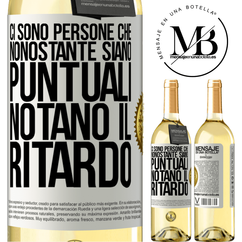 29,95 € Spedizione Gratuita | Vino bianco Edizione WHITE Ci sono persone che, nonostante siano puntuali, notano il ritardo Etichetta Bianca. Etichetta personalizzabile Vino giovane Raccogliere 2024 Verdejo