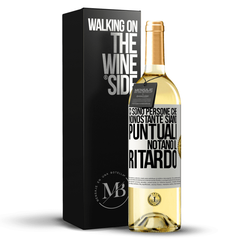 29,95 € Spedizione Gratuita | Vino bianco Edizione WHITE Ci sono persone che, nonostante siano puntuali, notano il ritardo Etichetta Bianca. Etichetta personalizzabile Vino giovane Raccogliere 2024 Verdejo