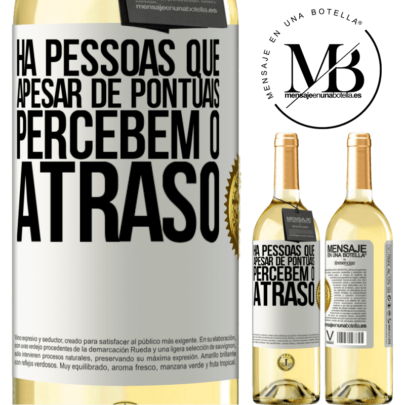 29,95 € Envio grátis | Vinho branco Edição WHITE Há pessoas que, apesar de pontuais, percebem o atraso Etiqueta Branca. Etiqueta personalizável Vinho jovem Colheita 2025 Verdejo