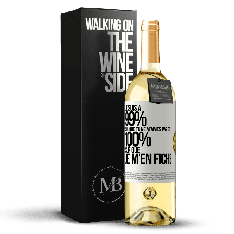 29,95 € Envoi gratuit | Vin blanc Édition WHITE Je suis à 99% sûr que tu ne m'aimes pas et à 100% sûr que je m'en fiche Étiquette Blanche. Étiquette personnalisable Vin jeune Récolte 2025 Verdejo