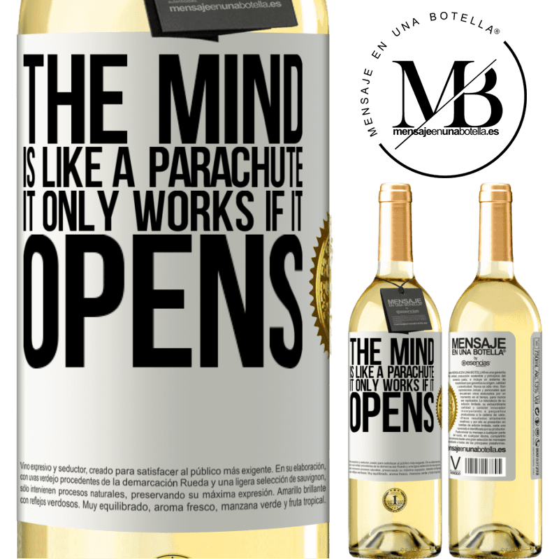 29,95 € Free Shipping | White Wine WHITE Edition The mind is like a parachute. It only works if it opens White Label. Customizable label Young wine Harvest 2022 Verdejo