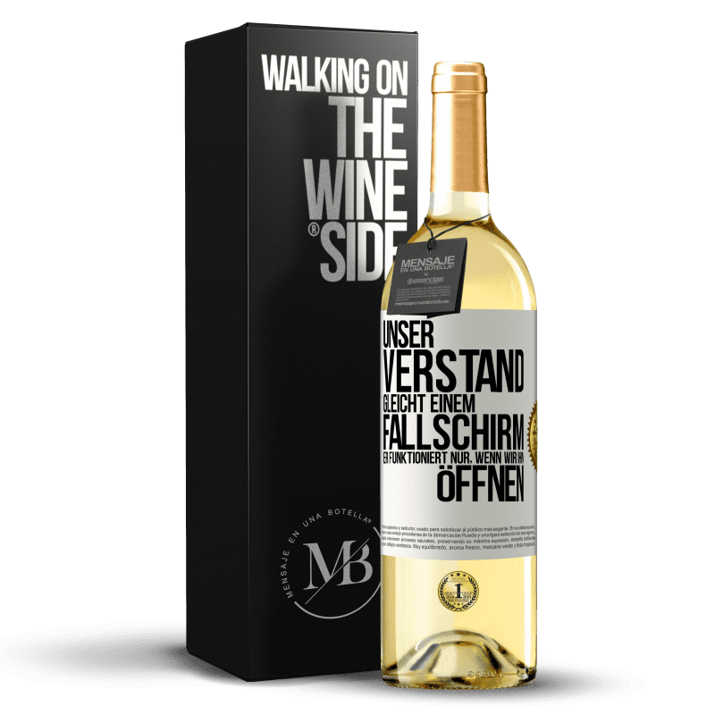 29,95 € Kostenloser Versand | Weißwein WHITE Ausgabe Unser Verstand gleicht einem Fallschirm. Er funktioniert nur, wenn wir ihn öffnen Weißes Etikett. Anpassbares Etikett Junger Wein Ernte 2023 Verdejo