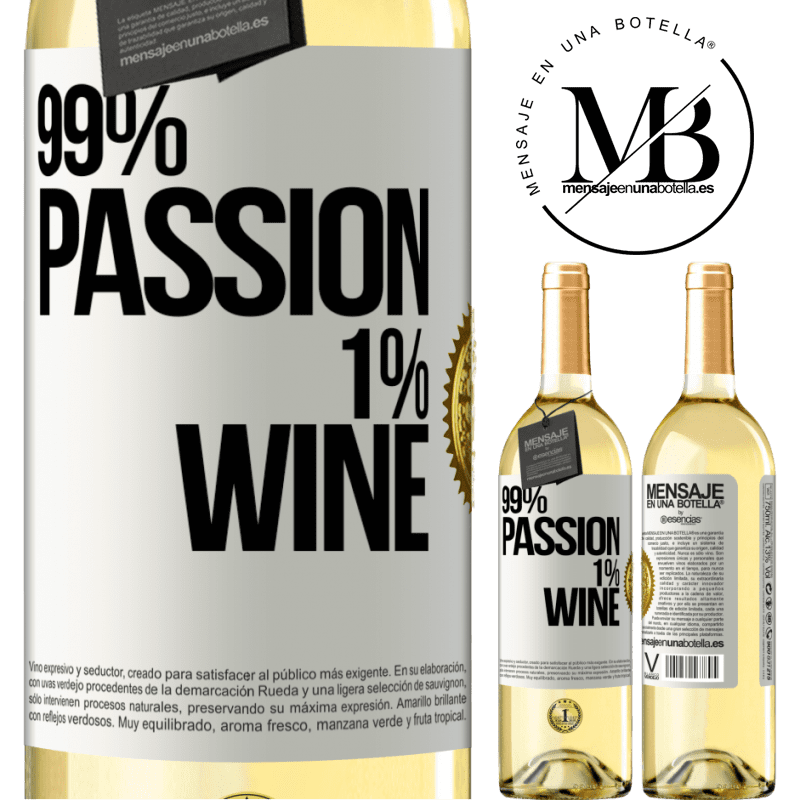 29,95 € Envío gratis | Vino Blanco Edición WHITE 99% passion, 1% wine Etiqueta Blanca. Etiqueta personalizable Vino joven Cosecha 2023 Verdejo