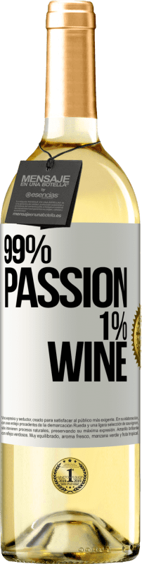 29,95 € Kostenloser Versand | Weißwein WHITE Ausgabe 99% passion, 1% wine Weißes Etikett. Anpassbares Etikett Junger Wein Ernte 2024 Verdejo