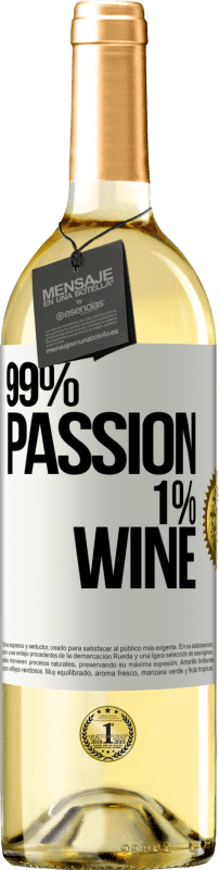 29,95 € | Vinho branco Edição WHITE 99% passion, 1% wine Etiqueta Branca. Etiqueta personalizável Vinho jovem Colheita 2024 Verdejo