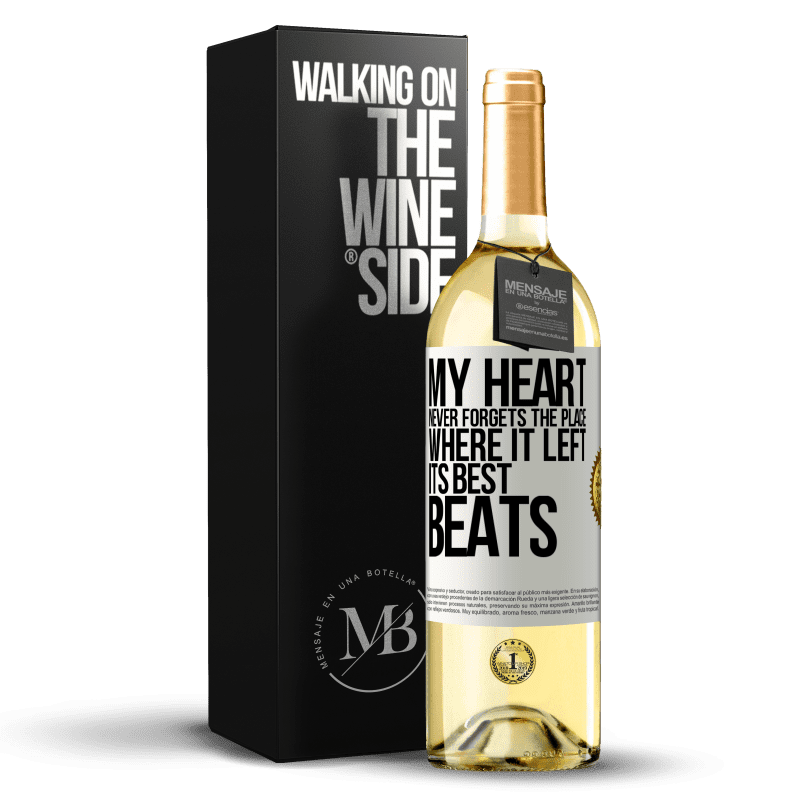 29,95 € Free Shipping | White Wine WHITE Edition My heart never forgets the place where it left its best beats White Label. Customizable label Young wine Harvest 2023 Verdejo