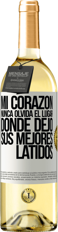 29,95 € | Vino Blanco Edición WHITE Mi corazón nunca olvida el lugar donde dejó sus mejores latidos Etiqueta Blanca. Etiqueta personalizable Vino joven Cosecha 2024 Verdejo