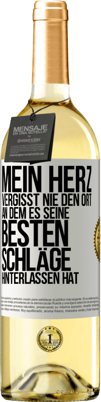 Kostenloser Versand | Weißwein WHITE Ausgabe Mein Herz vergisst nie den Ort, an dem es seine besten Schläge hinterlassen hat Weißes Etikett. Anpassbares Etikett Junger Wein Ernte 2023 Verdejo