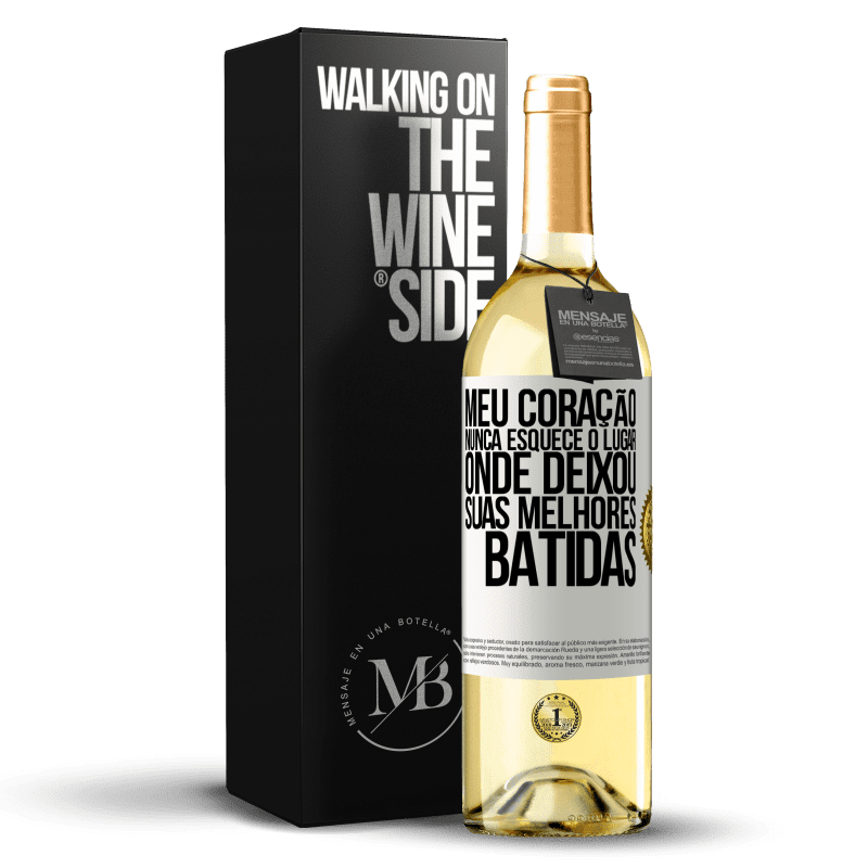 29,95 € Envio grátis | Vinho branco Edição WHITE Meu coração nunca esquece o lugar onde deixou suas melhores batidas Etiqueta Branca. Etiqueta personalizável Vinho jovem Colheita 2024 Verdejo